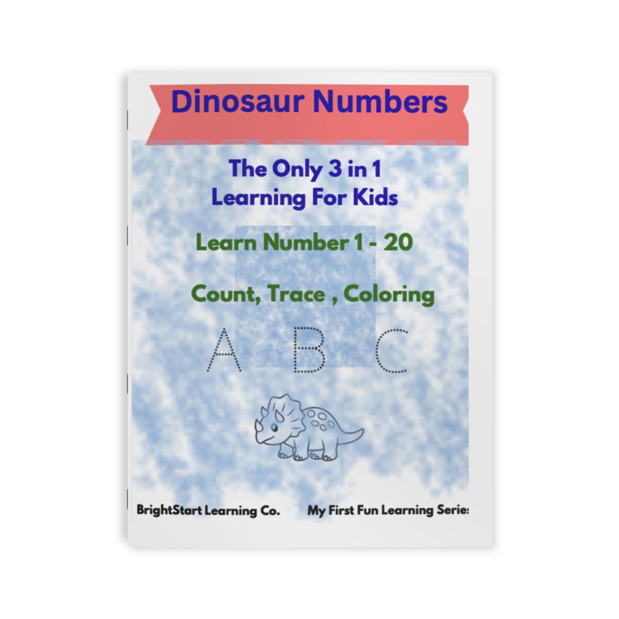 Dinosaur Numbers Coloring Book — Learn Numbers 1–20: Trace, Count & Color for Kids